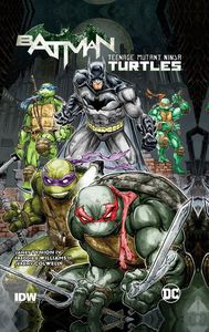 [Batman/Teenage Mutant Ninja Turtles: Volume 1 (Signed Edition) (Product Image)]