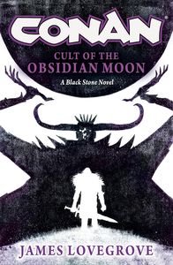 [Conan: Cult Of The Obsidian Moon (Hardcover) (Product Image)]