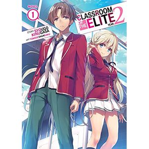 [Classroom Of The Elite: Year 2: Volume 1 (Light Novel) (Product Image)]