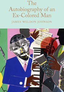 [MacMillan Collector's Library: The Autobiography Of An Ex-Colored Man (Hardcover) (Product Image)]