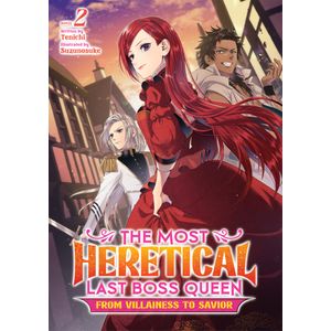 [The Most Heretical Last Boss Queen: From Villainess To Savior: Volume 2 (Product Image)]