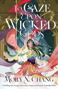 [To Gaze Upon Wicked Gods (Hardcover) (Product Image)]