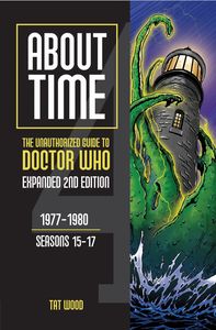 [Doctor Who: About Time 4: Volume 2: Season 15-17: Expanded Second Edition (Product Image)]