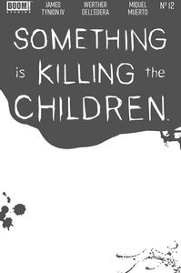 [Something Is Killing The Children #12 (Cover C Bloody Blank Sketch) (Product Image)]