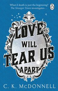 [The Stranger Times: Book 3: Love Will Tear Us Apart (Product Image)]