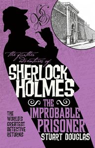 [The Further Adventures of Sherlock Holmes: The Improbable Prisoner (Product Image)]