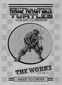 [Teenage Mutant Ninja Turtles: The Works: Volume 4 (Hardcover) (Product Image)]