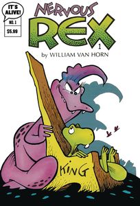 [Nervous Rex #1 (Cover A William Van Horn) (Product Image)]