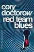 [The cover for Red Team Blues (Signed Edition Hardcover)]