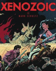 [Mark Schultz's Xenozoic: The Complete Collection (Product Image)]