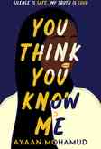 [The cover for You Think You Know Me (Signed Edition)]