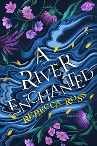 [Elements Of Cadence: Book 1: A River Enchanted (Signed Bookplate Edition Hardcover) (Product Image)]