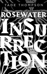 [The Rosewater Insurrection (Signed Edition) (Product Image)]