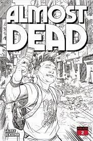 [Almost Dead #2 (Cover D Benjamin Sketch Variant) (Product Image)]