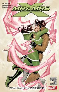 [Mr & Mrs X: Volume 2: Gambit & Rogue Forever (Product Image)]