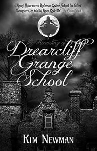[The Haunting Of Drearcliff Grange School (Signed Edition) (Product Image)]