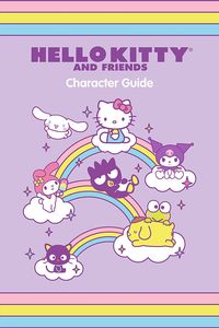 [Hello Kitty & Friends: Character Guide (Product Image)]