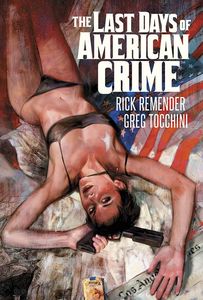 [Last Days Of American Crime (Hardcover) (Product Image)]