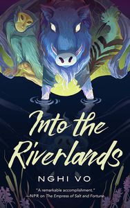 [The Singing Hills Cycle: Book 3: Into the Riverlands (Hardcover) (Product Image)]