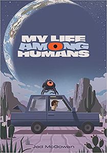 [My Life Among Humans (Hardcover) (Product Image)]