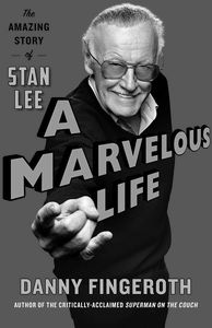 [A Marvelous Life: The Amazing Story Of Stan Lee (Hardcover) (Product Image)]