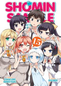 [Shomin Sample: I Was Abducted By Elite All-Girls School: Volume 15 (Product Image)]