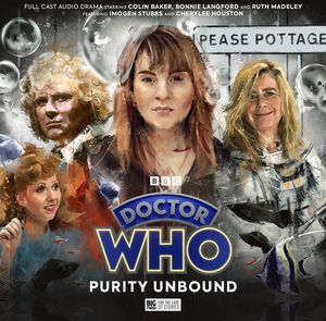 [Doctor Who: The Sixth Doctor Adventures: Purity Unbound (Product Image)]