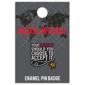 [Mission: Impossible: Enamel Pin Badge: Your Mission… (Product Image)]