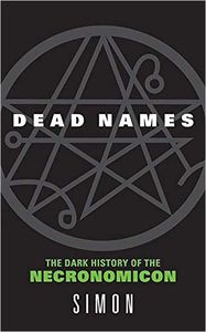 [Dead Name: The Dark History Of The Necronomicon (Product Image)]