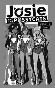 [Josie & The Pussycats: Volume 2 (Product Image)]