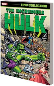 [Incredible Hulk: Epic Collection: Man Or Monster (Product Image)]