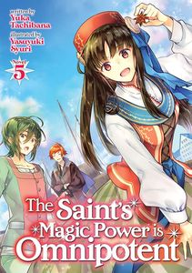 [The Saint's Magic Power Is Omnipotent: Volume 5 (Light Novel) (Product Image)]