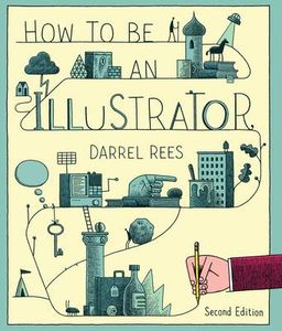 [How To Be An Illustrator (Product Image)]