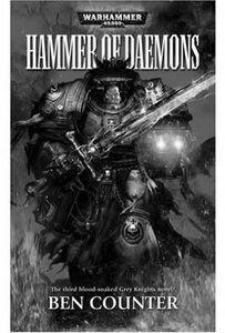 [Warhammer 40k: Grey Knights: Book 3: Hammer Of Daemons (Product Image)]
