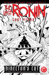 [Teenage Mutant Ninja Turtles: The Last Ronin: The Lost Years: Director's Cut #1 (Cover A) (Product Image)]