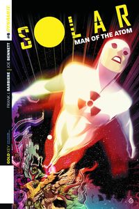 [Solar: Man Of The Atom #6 (Product Image)]