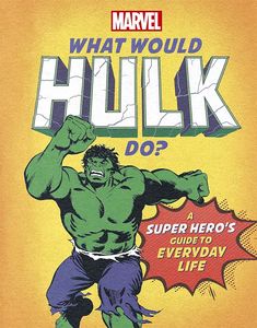 [What Would Hulk Do? (Product Image)]