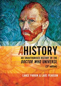 [Ahistory: An Unauthorized History Of The Doctor Who Universe (Product Image)]