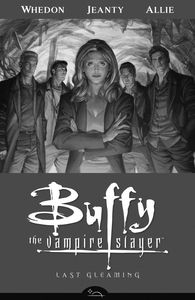 [Buffy The Vampire Slayer: Season Eight: Volume 8: Last Gleaming (Product Image)]