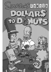 [The Simpsons Comics: Dollars To Donuts (Product Image)]