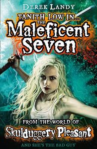 [Maleficent Seven: From The World Of Skulduggery Pleasant (Product Image)]
