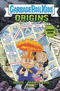 [Garbage Pail Kids: Origins (Sketched & Remarked Edition Hardcover) (Product Image)]