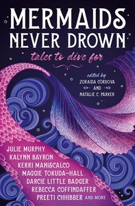 [Mermaids Never Drown: Tales To Dive For (Product Image)]