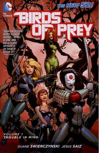 [Birds Of Prey: Volume 1: Trouble In Mind (Product Image)]