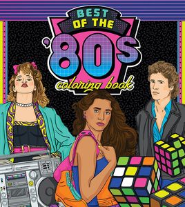 [Color Through The Decades: Volume 1: Best Of The '80s Coloring Book (Product Image)]