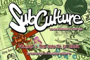 [Subculture Webstrips: Volume 1: Wrath Of Geek (Product Image)]