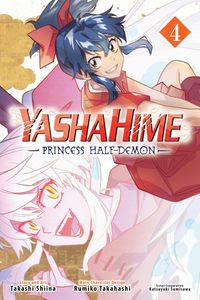 [Yashahime: Princess Half-Demon: Volume 4 (Product Image)]