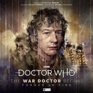 [Doctor Who: The War Doctor Begins: Forged In Fire (Product Image)]