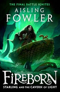 [Fireborn: Book 3: Starling & The Cavern Of Light (Hardcover) (Product Image)]