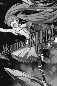[Akame Ga Kill!: Volume 10 (Product Image)]